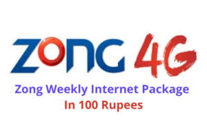 Zong Weekly Internet Package In 100 Rupees