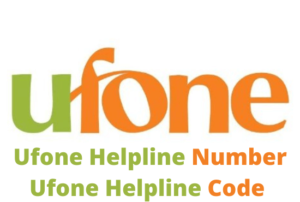 Ufone Helpline Number