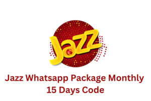 Jazz Whatsapp Package Monthly 15 Days Code