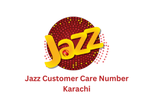 Jazz Customer Care Number Karachi