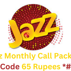 Jazz Monthly Call Package Code 65 Rupees 2023