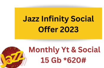 Jazz Infinity Social Offer 2023 Monthly 15 Gb
