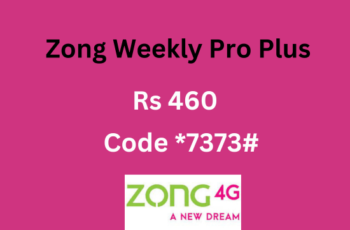 Zong weekly pro plus Package 60gb in 460 Rupees 2023