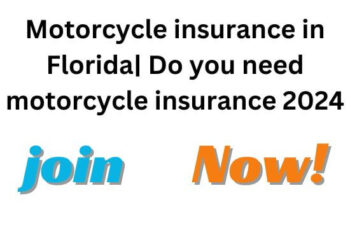 Motorcycle insurance in Florida| Do you need motorcycle insurance 2024